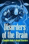 Matthew Brakeson - Disorders of the Brain