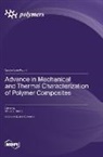 Advance in Mechanical and Thermal Characterization of Polymer Composites
