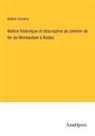 Auteur Inconnu - Notice historique et descriptive du chemin de fer de Montauban à Rodez
