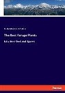 Frederick Gottlieb Stebler - The Best Forage Plants