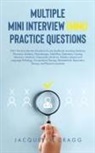 Jacquelyn Cragg - Multiple Mini Interview (MMI) Practice Questions