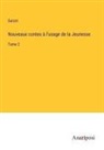 Guizot - Nouveaux contes à l'usage de la Jeunesse