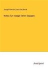 Joseph Romain Louis Kerckhove - Notes d'un voyage fait en Espagne