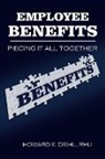 Howard E Deihl - Employee Benefits