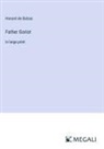 Honoré de Balzac - Father Goriot