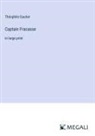 Théophile Gautier - Captain Fracasse