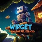 Susan Peltier - Widget y el Invasor Del Espacio