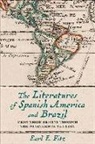 Earl E Fitz, Earl E. Fitz - The Literatures of Spanish America and Brazil