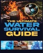 Arnold Holman - The Ultimate Water Survival Guide