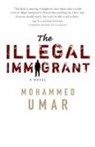 Mohammed Umar - The Illegal Immigrant