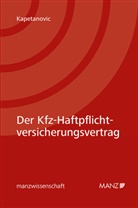 Ida Kapetanovic - Der KfZ-Haftpflichtversicherungsvertrag