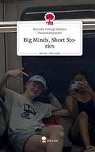 Hannah Freitag Sahasra Parasarampuram - Big Minds, Short Stories. Life is a Story - story.one