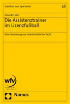 Jonas Hofer, Jonas B Hofer, Jonas B. Hofer - Die Assistenztrainer im Lizenzfußball