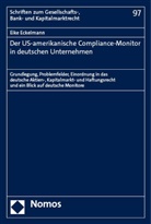 Eike Eckelmann - Der US-amerikanische Compliance-Monitor in deutschen Unternehmen