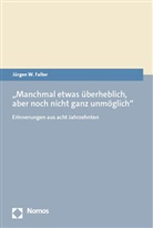 Jürgen W Falter, Jürgen W. Falter - "Manchmal etwas überheblich, aber noch nicht ganz unmöglich"
