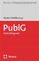 Schülke, Thilo Schülke, Marco Staake - Publizitätsgesetz: PublG