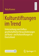 Viola Kromer - Kulturstiftungen im Trend