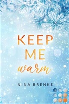 Nina Brenke - Keep Me Warm. Irish Hearts