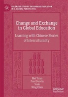 Ning Chen, Fred Dervin, Sude, Sude et al, Mei Yuan - Change and Exchange in Global Education