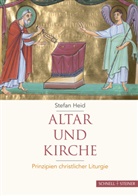 Stefan Heid - Altar und Kirche