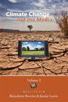 Brevini, Benedetta Brevini, Brevini Benedetta, Simon Cottle, Justin Lewis, Lewis Justin - Climate Change and the Media