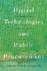 Albert Sanchez-Graells, Albert (Professor of Economic Law Sanchez-Graells, Sanchez-Graells Albert - Digital Technologies and Public Procurement