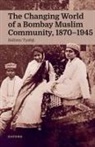 Salima Tyabji, Tyabji Salima - Changing World of a Bombay Muslim Community, 1870 - 1945