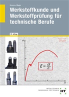 Emil Greven, Wolfgang Magin - Werkstoffkunde und Werkstoffprüfung für technische Berufe