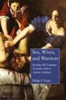 Philip Francis Esler - Sex, Wives, and Warriors