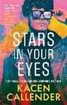 Kacen Callender - Stars in Your Eyes