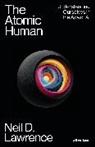 Neil D Lawrence, Neil D. Lawrence, Lawrence Neil D. - The Atomic Human