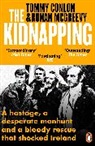Tommy Conlon, Conlon Tommy, Ronan McGreevy, McGreevy Ronan - The Kidnapping