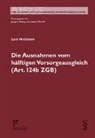 Lars Hochstein - Die Ausnahmen vom hälftigen Vorsorgeausgleich (Art. 124b ZGB)