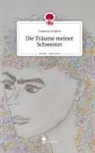 Vanessa Lindner - Die Träume meiner Schwester. Life is a Story - story.one