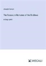Joseph Conrad - The Rescue; A Romance of the Shallows
