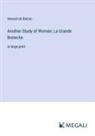 Honoré de Balzac - Another Study of Woman; La Grande Breteche
