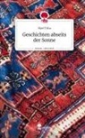 Sipel Taha - Geschichten abseits der Sonne. Life is a Story - story.one