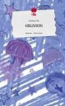 Jessica Chu - OBLIVION. Life is a Story - story.one
