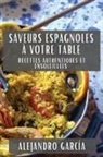 Alejandro García - Saveurs Espagnoles à Votre Table