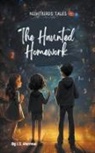 Harrow J. T. - The Haunted Homework