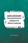 Alex Thompson - Leading with Empathy