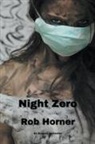 Rob Horner - Night Zero