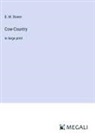 B. M. Bower - Cow-Country