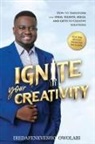 Iredafenevesho Owolabi - Ignite Your Creativity