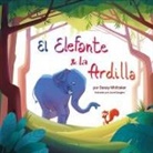 Danay Whittaker - El Elefante & la Ardilla