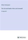 William Shakespeare - The Life and Death of the Lord Cromwell