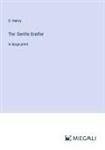 O. Henry - The Gentle Grafter