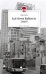 Maia Stahl - Auf einem Balkon in Israel. Life is a Story - story.one