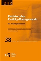 Betrieb und Instandhaltung" DIIR-Arbeitskreis "Bau, DIIR-Arbeitskreis Bau Betrieb und Instandhaltung, DIIR - Deutsches Institut für Interne, Diir - Deutsches Institut Für Interne Revision E. V. - Revision des Facility-Managements