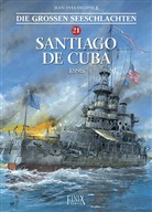 Jean-Yves Delitte - Die Großen Seeschlachten / Santiago de Cuba 1898